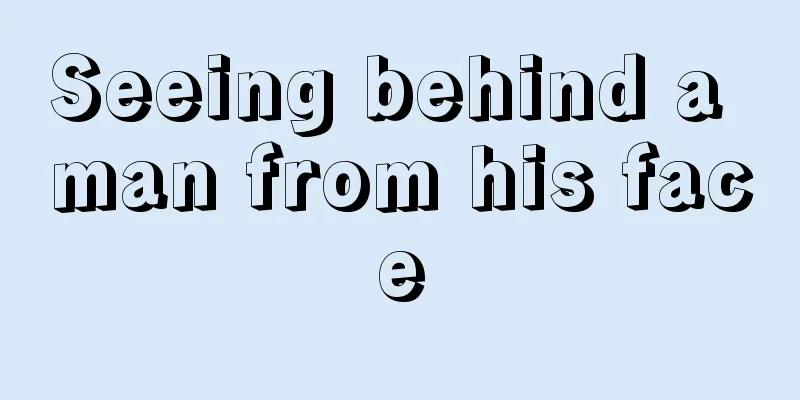 Seeing behind a man from his face
