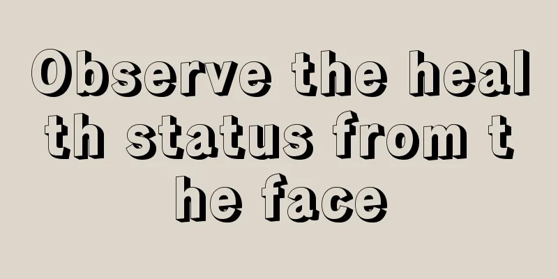 Observe the health status from the face