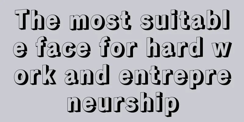 The most suitable face for hard work and entrepreneurship