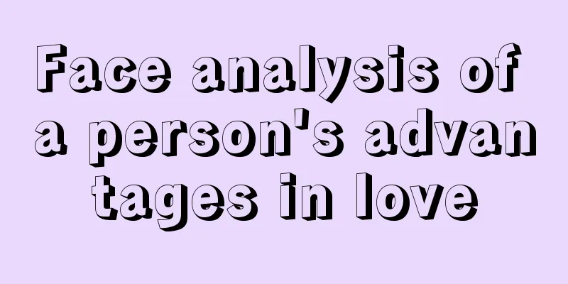 Face analysis of a person's advantages in love