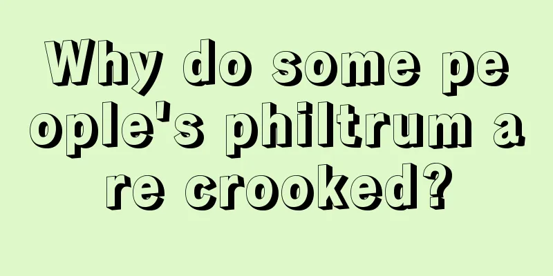 Why do some people's philtrum are crooked?
