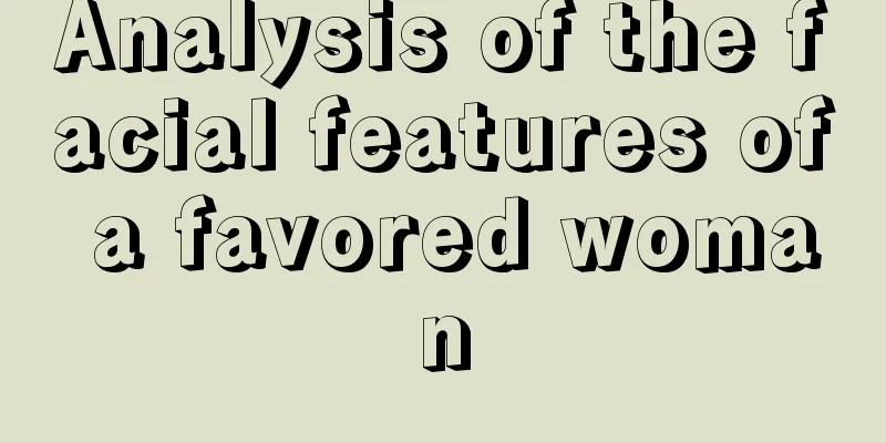 Analysis of the facial features of a favored woman