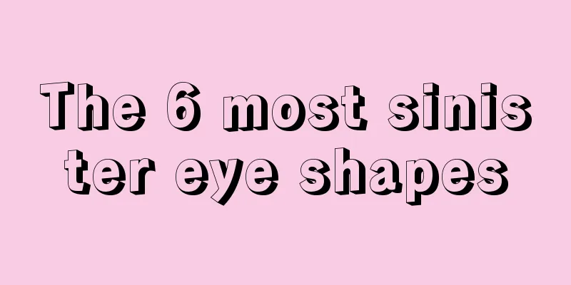 The 6 most sinister eye shapes