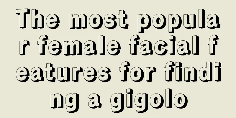 The most popular female facial features for finding a gigolo