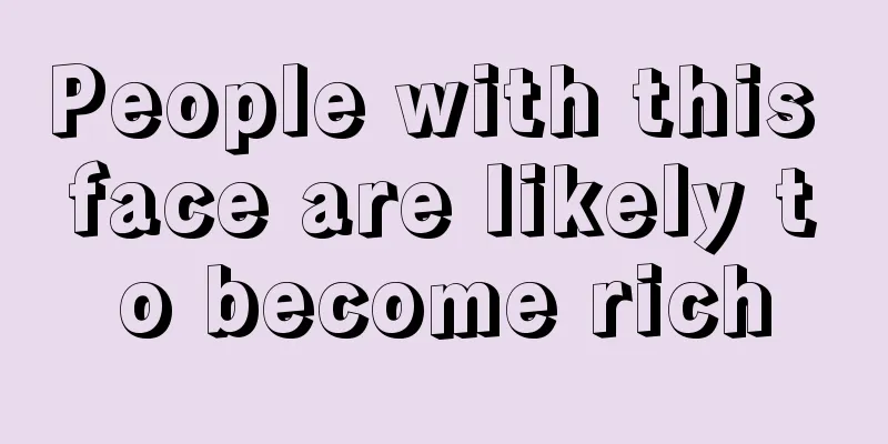 People with this face are likely to become rich