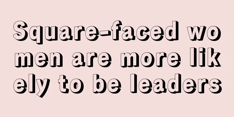 Square-faced women are more likely to be leaders