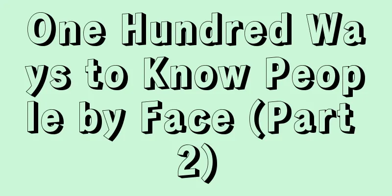 One Hundred Ways to Know People by Face (Part 2)