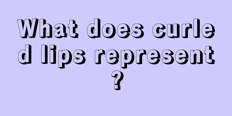 What does curled lips represent?