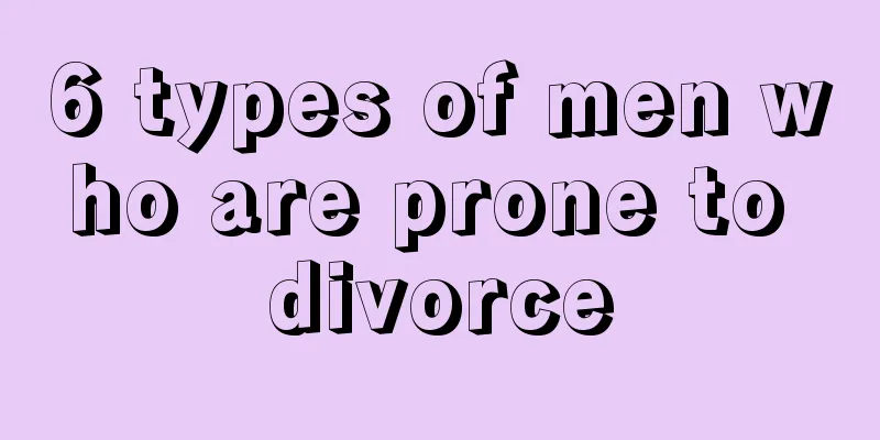 6 types of men who are prone to divorce