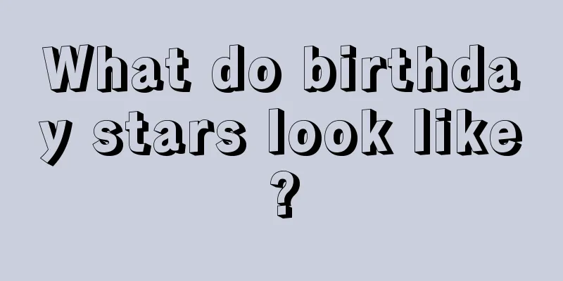 What do birthday stars look like?