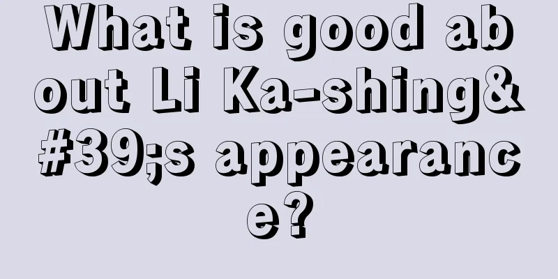 What is good about Li Ka-shing's appearance?