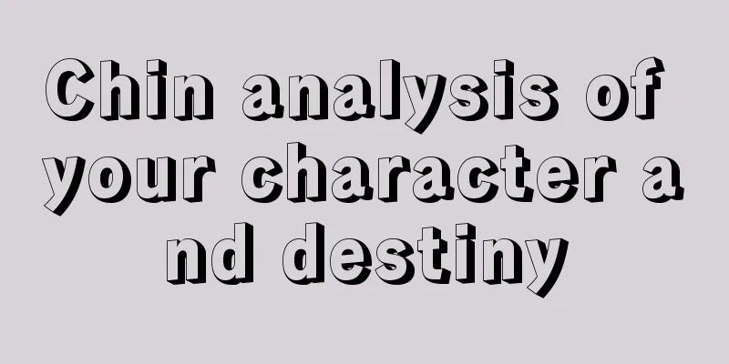 Chin analysis of your character and destiny