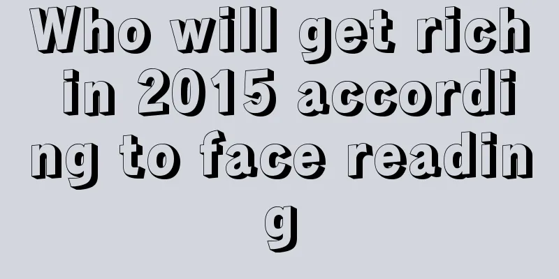 Who will get rich in 2015 according to face reading