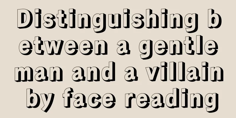 Distinguishing between a gentleman and a villain by face reading