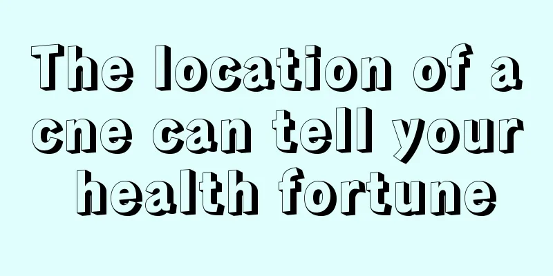 The location of acne can tell your health fortune