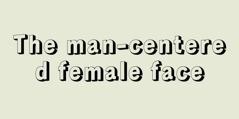 The man-centered female face