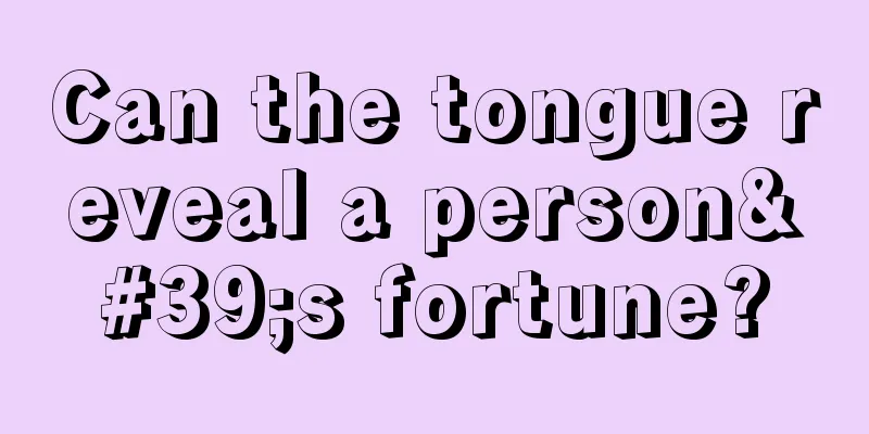 Can the tongue reveal a person's fortune?