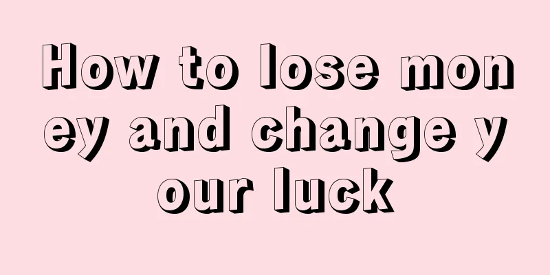 How to lose money and change your luck