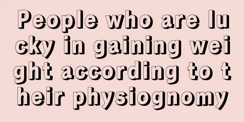 People who are lucky in gaining weight according to their physiognomy