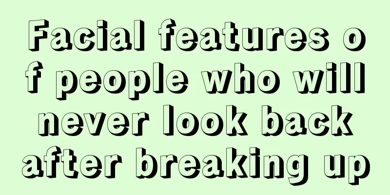 Facial features of people who will never look back after breaking up