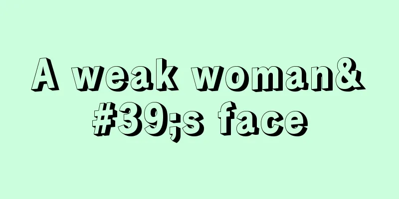 A weak woman's face