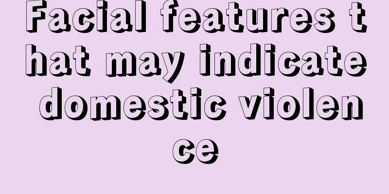 Facial features that may indicate domestic violence