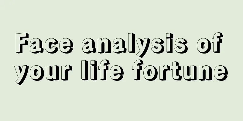 Face analysis of your life fortune