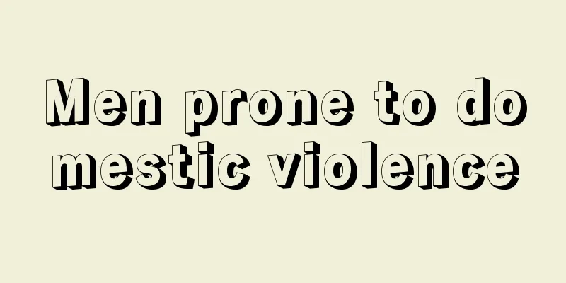 Men prone to domestic violence
