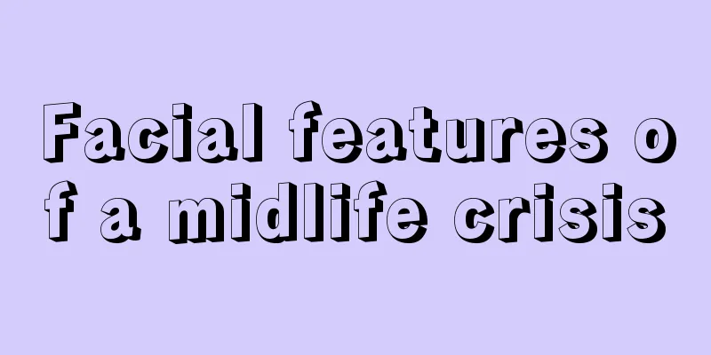 Facial features of a midlife crisis