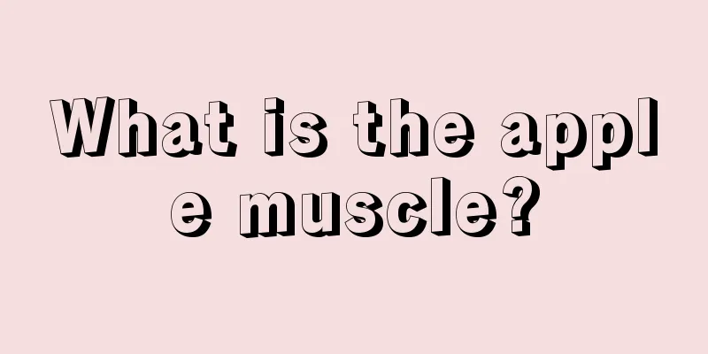 What is the apple muscle?