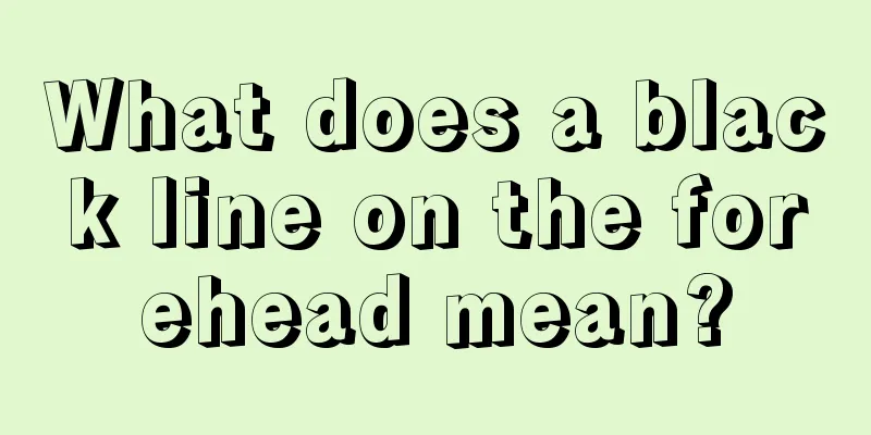 What does a black line on the forehead mean?