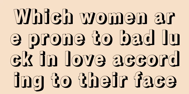 Which women are prone to bad luck in love according to their face