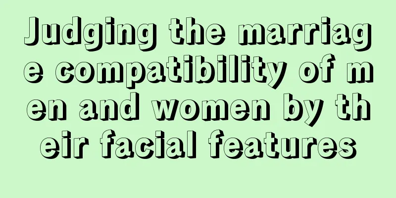 Judging the marriage compatibility of men and women by their facial features