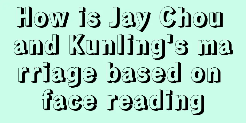 How is Jay Chou and Kunling's marriage based on face reading