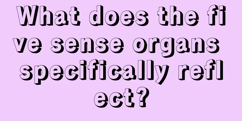 What does the five sense organs specifically reflect?
