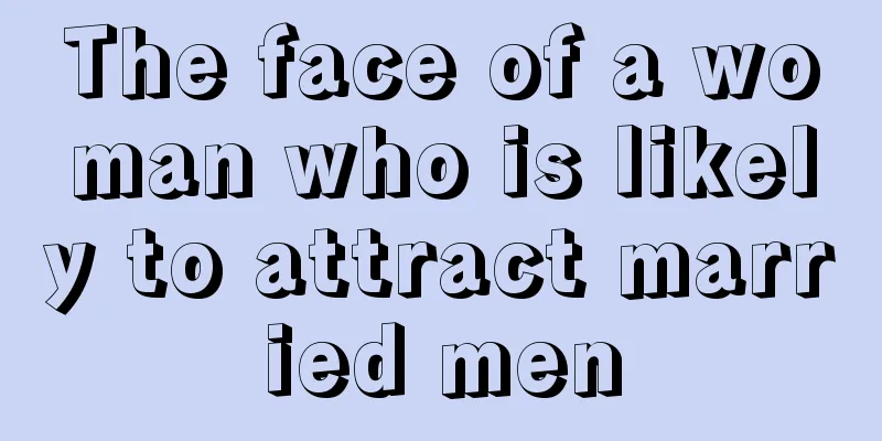 The face of a woman who is likely to attract married men
