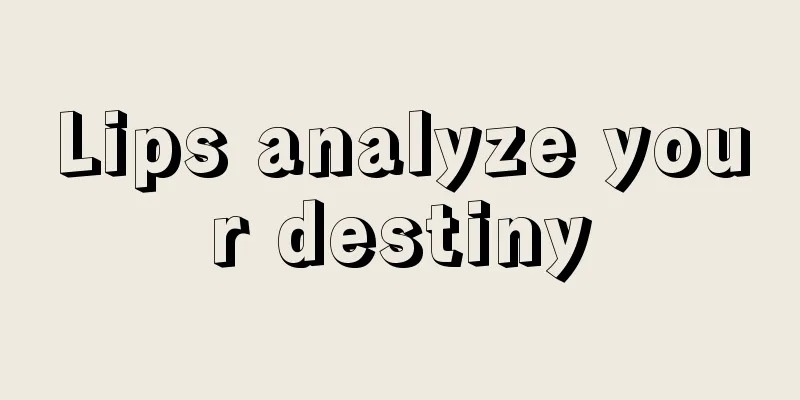 Lips analyze your destiny