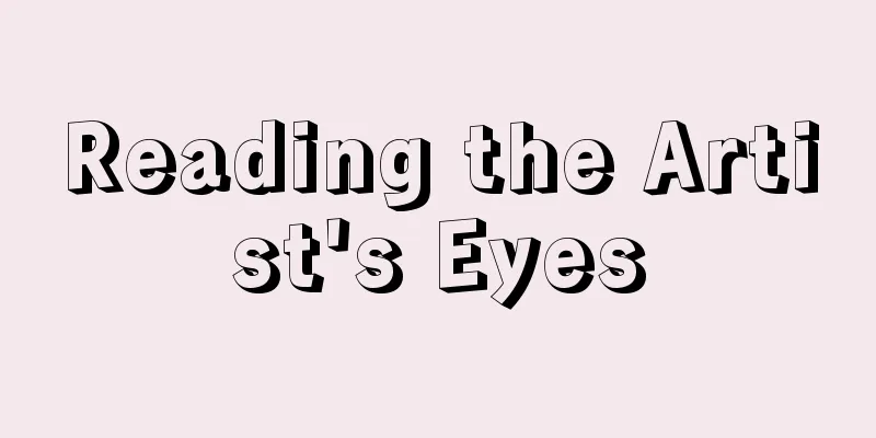 Reading the Artist's Eyes