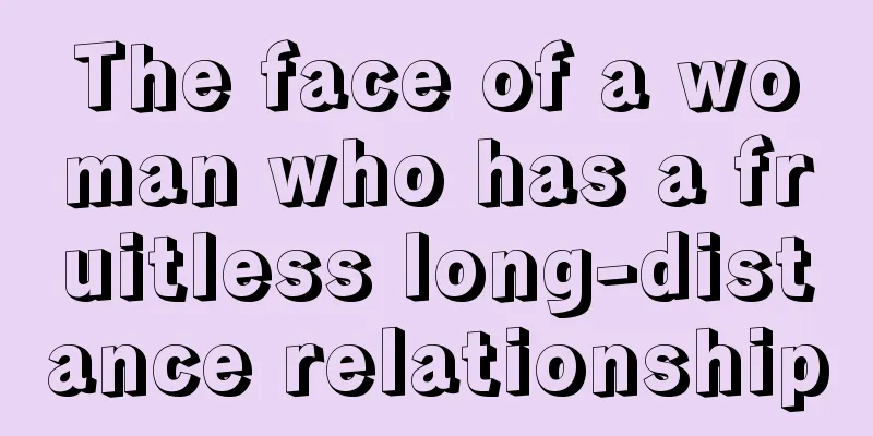 The face of a woman who has a fruitless long-distance relationship
