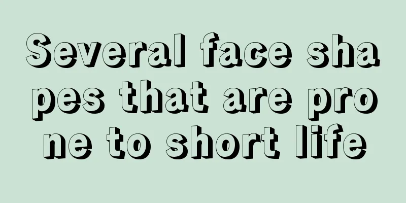 Several face shapes that are prone to short life
