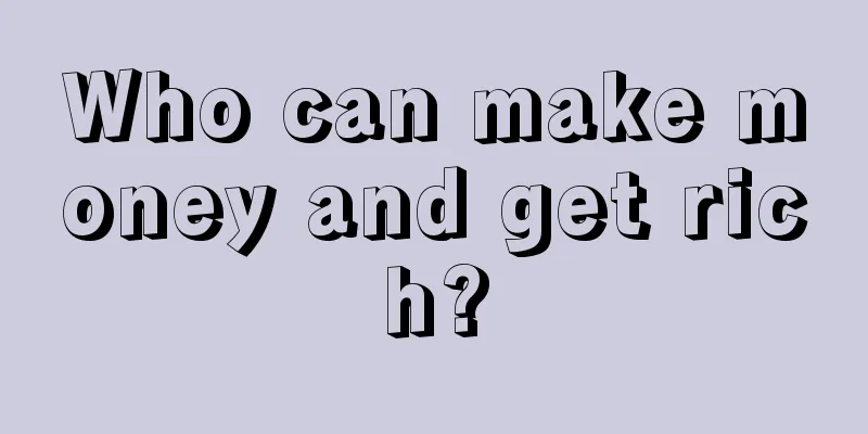 Who can make money and get rich?