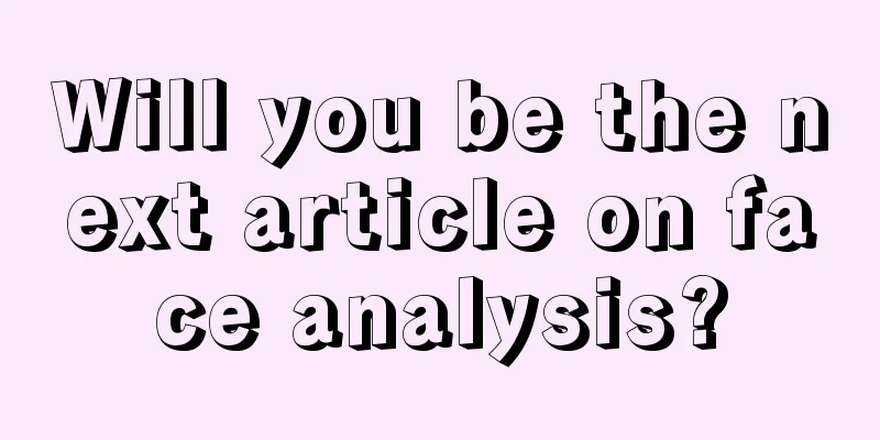 Will you be the next article on face analysis?
