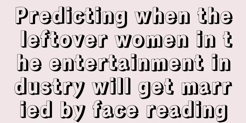 Predicting when the leftover women in the entertainment industry will get married by face reading