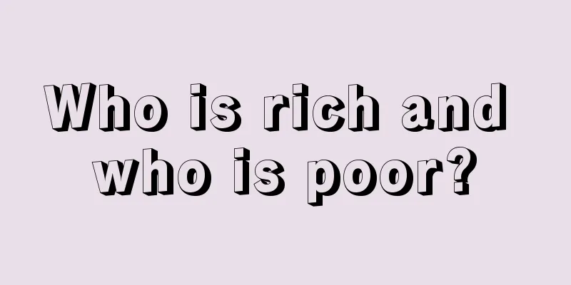 Who is rich and who is poor?