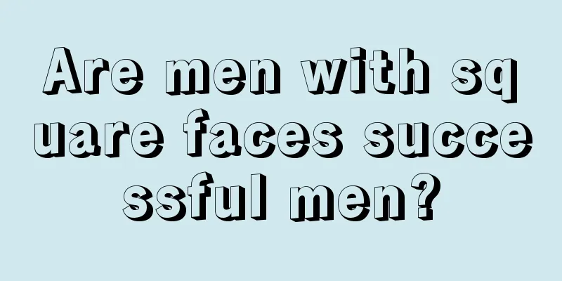 Are men with square faces successful men?