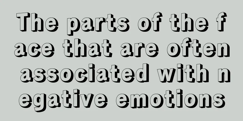 The parts of the face that are often associated with negative emotions
