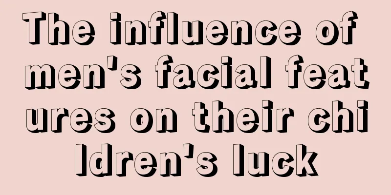 The influence of men's facial features on their children's luck