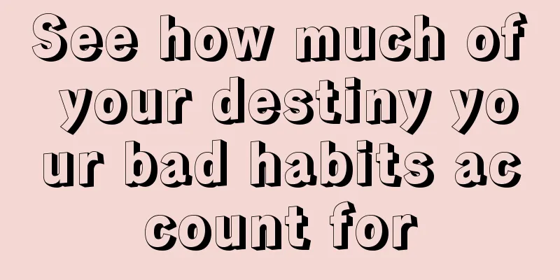See how much of your destiny your bad habits account for