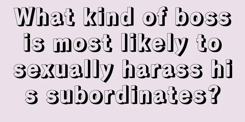 What kind of boss is most likely to sexually harass his subordinates?