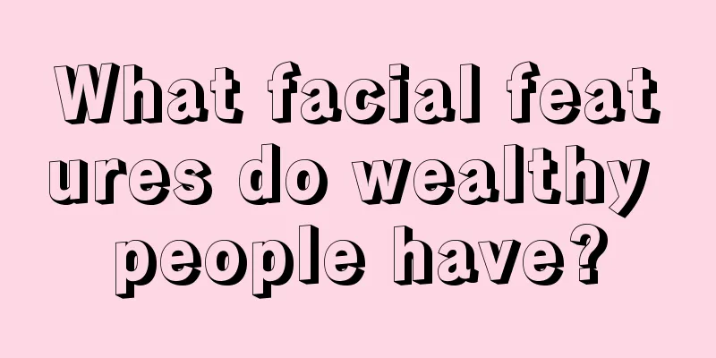 What facial features do wealthy people have?